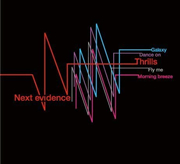 Next Evidence "Thrills II"