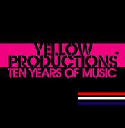 V.A. "YELLOW PRODUCTIONS  TEN YEARS OF MUSIC"